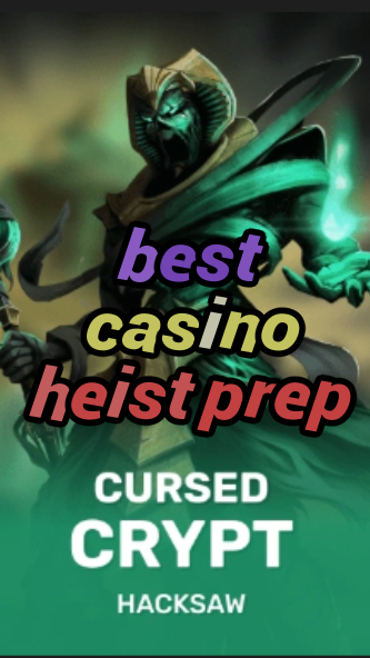 best casino heist prep-fqqjrm9vrme7zzjgfjql.com